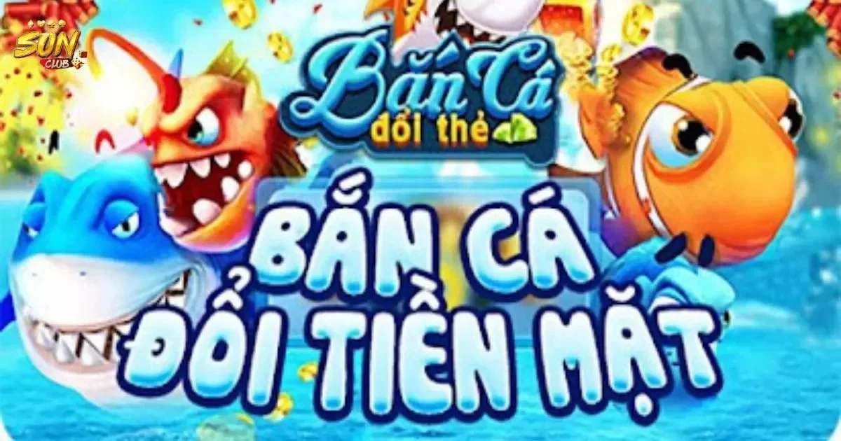 Bắn cá đổi thưởng là gì? Luật chơi bắn cá đổi thưởng 59 Bắn cá đổi thưởng là gì? Luật chơi bắn cá đổi thưởng